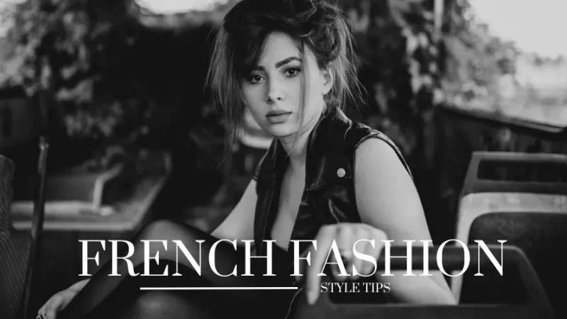 French Fashion Style Tips