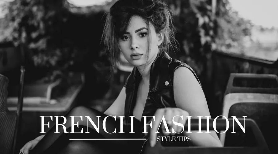 French Fashion Style Tips