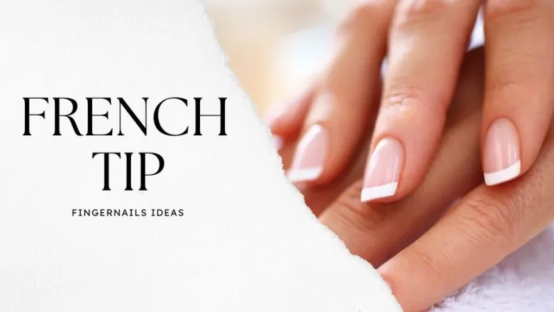 French Tip Fingernails Ideas