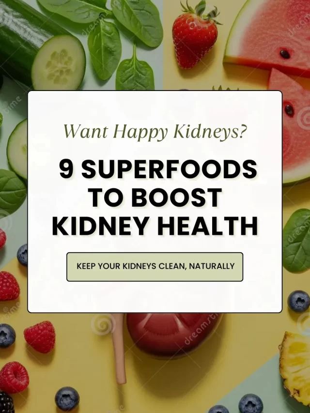 9 Superfoods to Boost Kidney Health