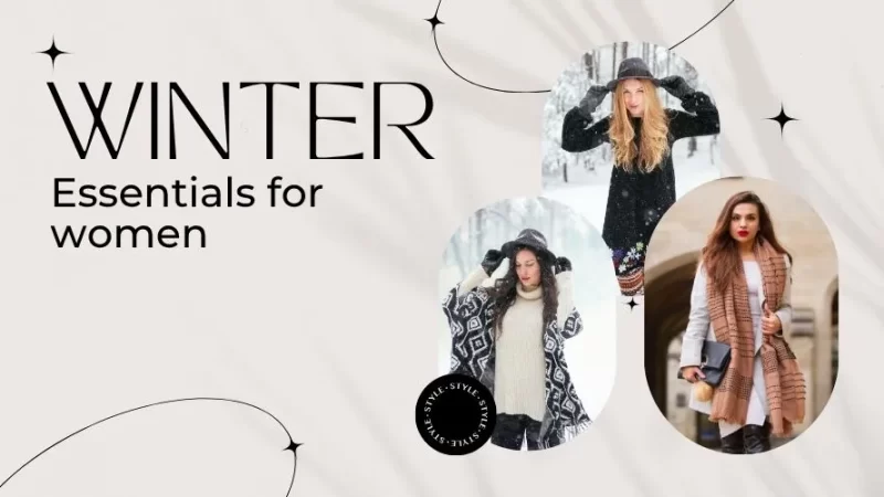 8 Must-Have Winter Essentials for Women