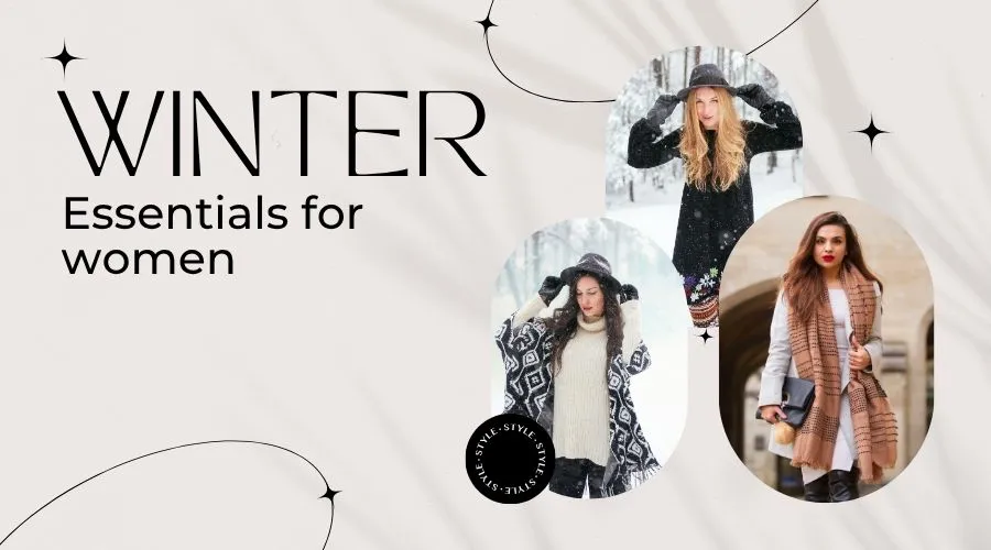 8 Must-Have Winter Essentials for Women