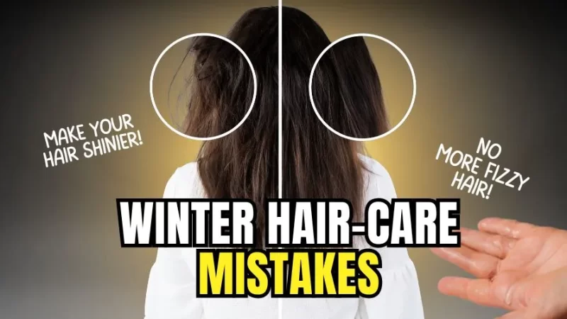 Winter Hair-Care Mistakes